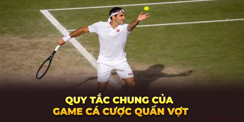 quy-tac-chung-cua-game-ca-cuoc-quan-vot