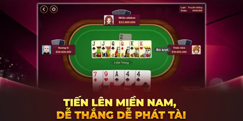 tien-len-mien-nam-de-thang-de-phat-tai